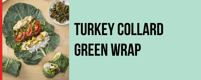turkey kebab collard green wrap recipe